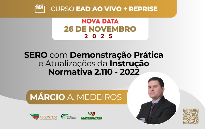 SERO COM DEMONSTRAÇÃO PRÁTICA E ATUALIZAÇÕES DA INSTRUÇÃO NORMATIVA 2.110 - 2022 SERO COM DEMONSTRAÇÃO PRÁTICA E ATUALIZAÇÕES DA INSTRUÇÃO NORMATIVA 2.110 - 2022