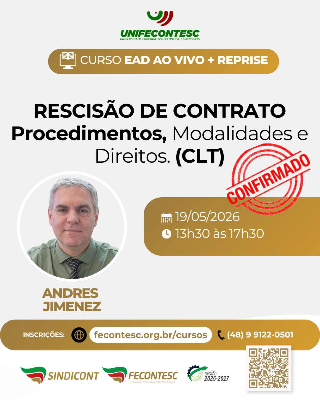RESCIS�O DE CONTRATO Procedimentos, Modalidades e Direitos. (CLT)